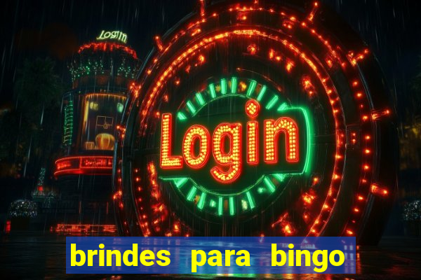 brindes para bingo de empresa